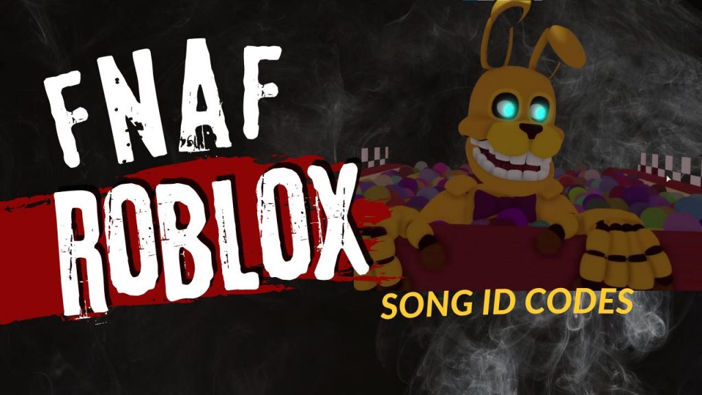 FNAF Roblox Song ID Codes (November 2023) KiwiPoints