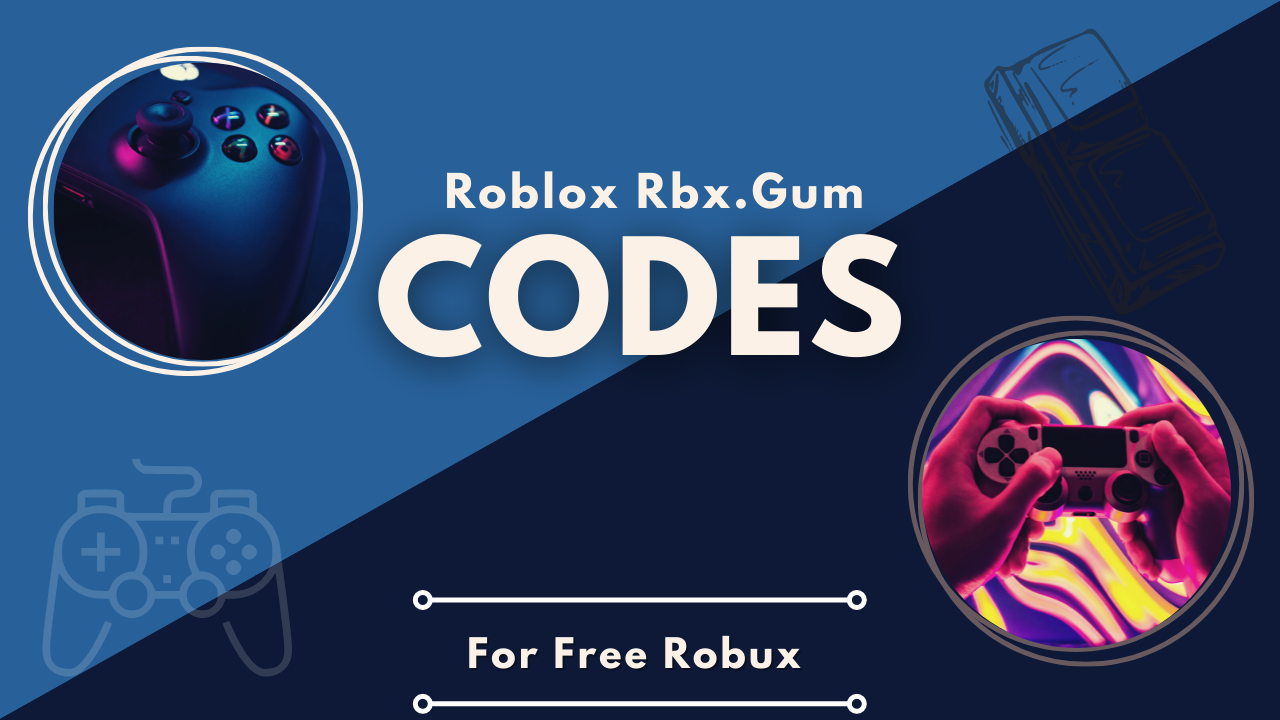 Roblox Rbx.Gum Codes For Free Robux (August 2024) KiwiPoints