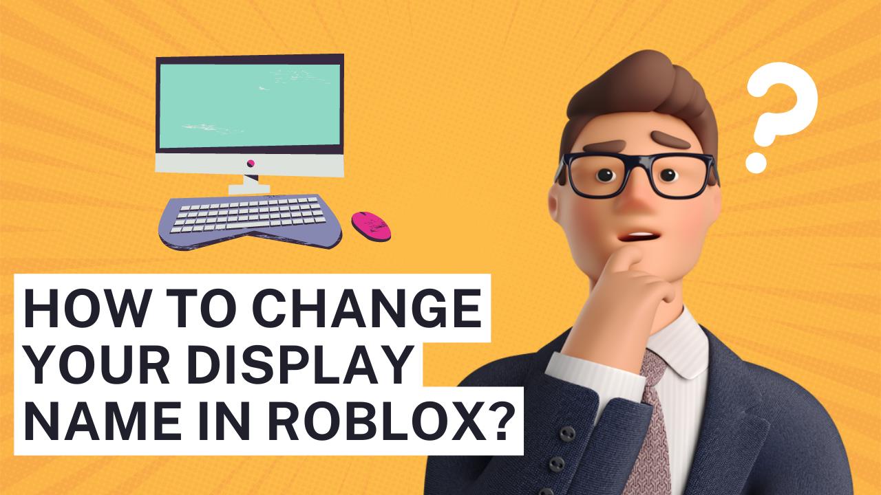 How to change your display name in roblox kiwipoints