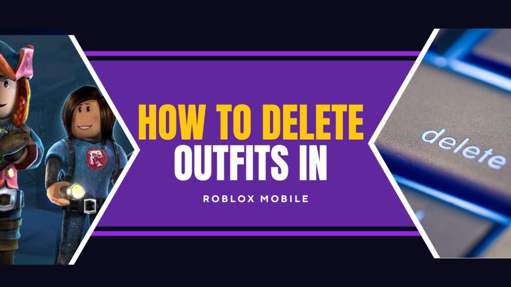 How To Delete Outfits In Roblox Mobile KiwiPoints