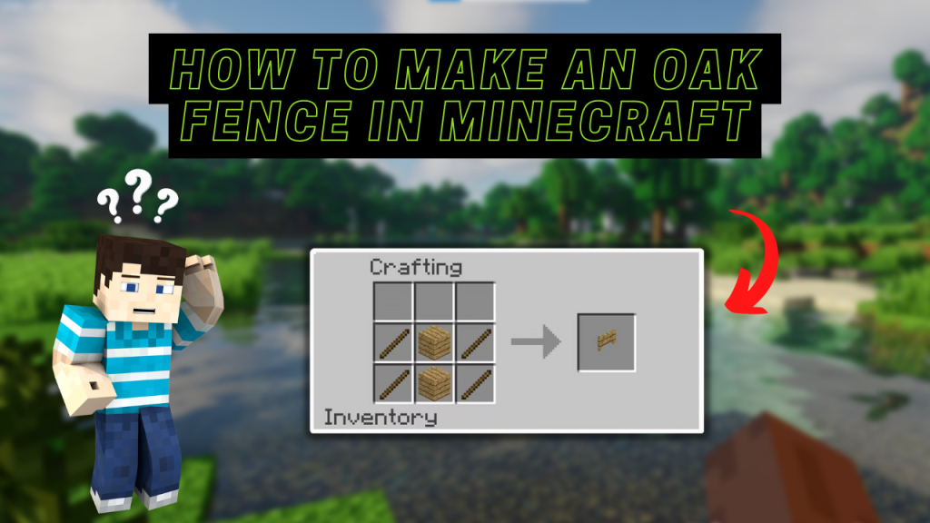 How To Make an Oak Fence in Minecraft KiwiPoints