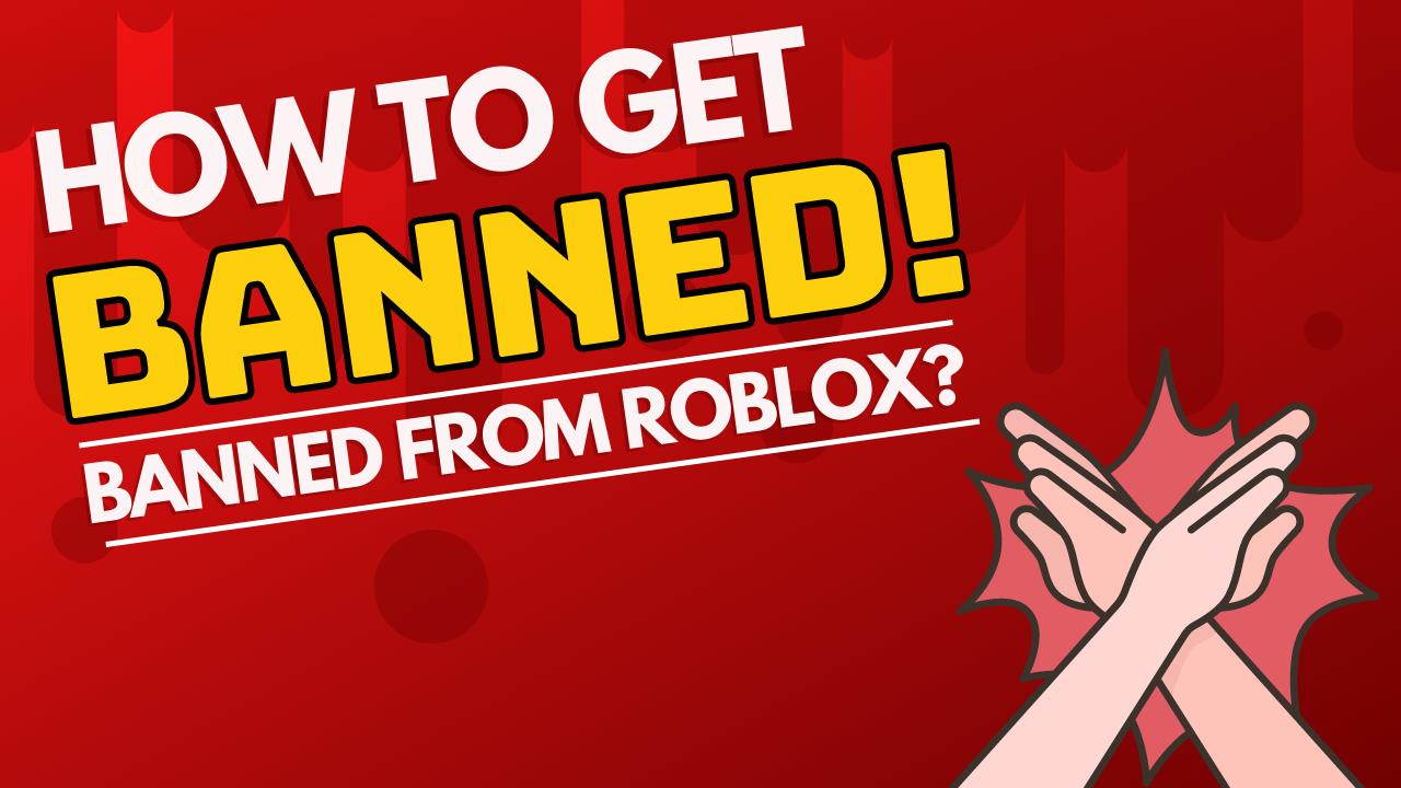 How To Get Banned From Roblox? KiwiPoints