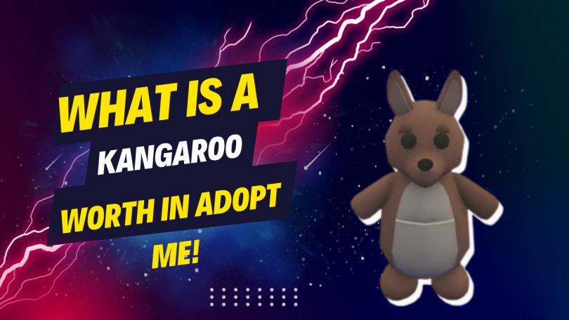 What is a kangaroo worth in Roblox Adopt Me?